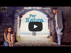 Fer Kehra Mar Gye Aa – TAZ