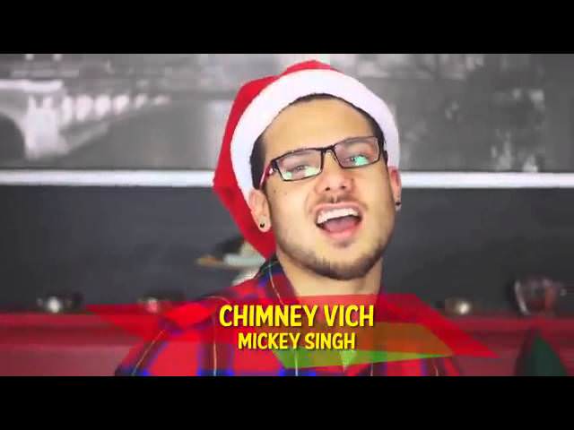 Mickey Singh – Chimney Vich ft. Jus Reign & Babbulicious