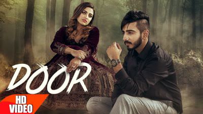 Door Lyrics – Kanwar Chahal