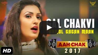 Gal Chakvi – Anmol Gagan Maan
