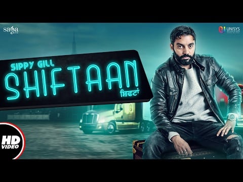 Shiftaan Lyrics: Sippy Gill Ft. Neetu Bhalla