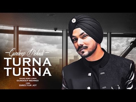 Turna Turna – Gurdeep Mehndi