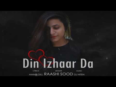 Din Izhaar Da Lyrics: Raashi Sood | Propose Day Special