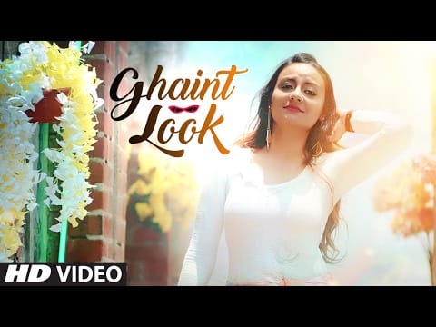 Ghaint Look Lyrics – Shefali Singh