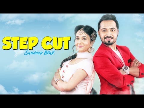 Step Cut Lyrics – Sandeep Brar