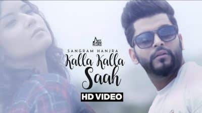 Kalla Kalla Saah – Sangram Hanjra