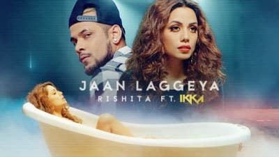 Jaan Laggeya Lyrics – Ikka & Rishita