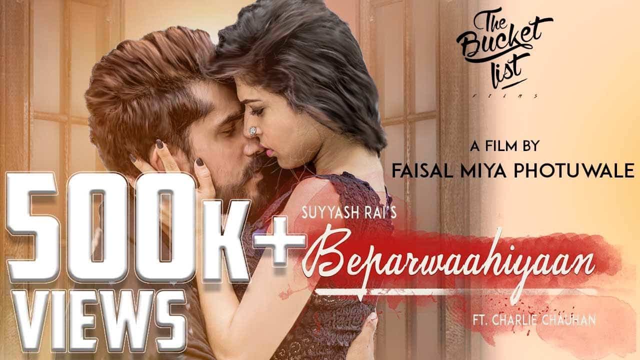 Beparwaahiyaan – Suyyash Rai