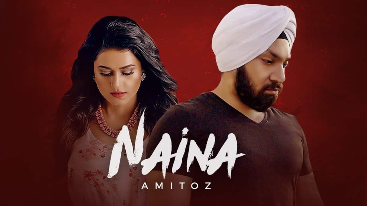 Naina: Amitoz Singh