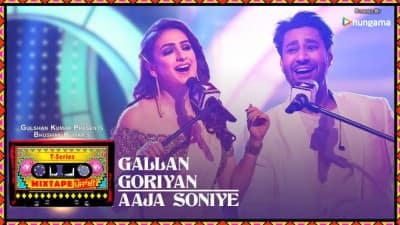 Gallan Goriyan – Aaja Soniye – T-Series Mixtape Punjabi