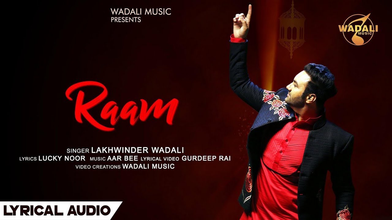 Lakhwinder Wadali – Raam