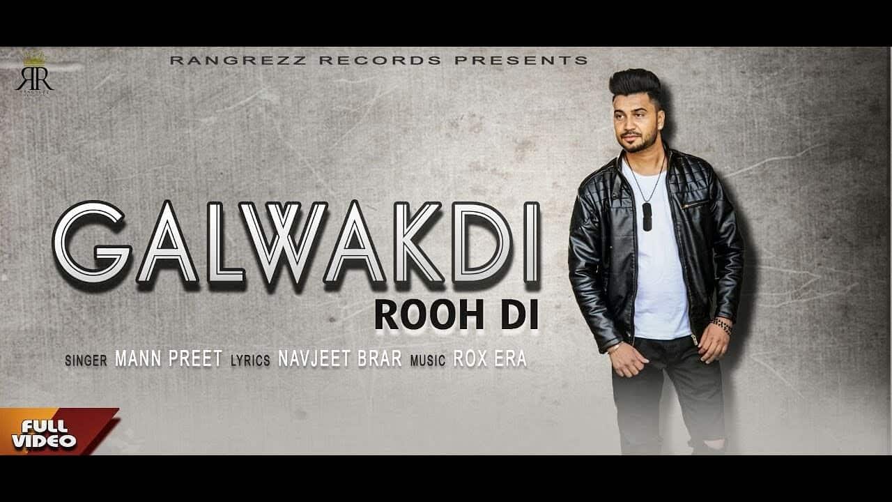 Galwakdi Rooh Di – Mann Preet