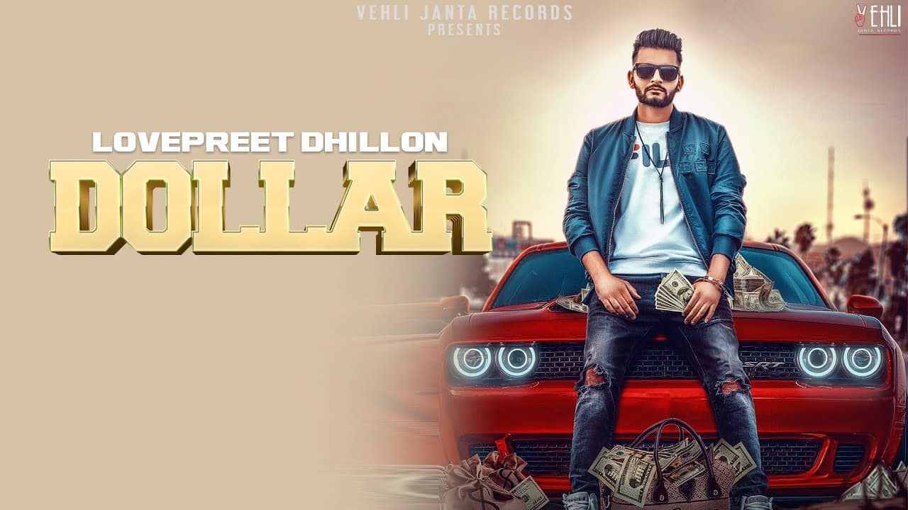 Dollar – Lovepreet Dhillon