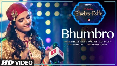 Bhumbro Lyrics – Shirley Setia (From “T-Series Electro Folk”)