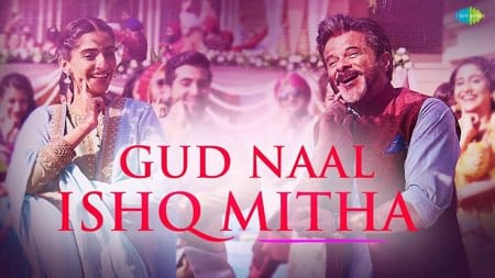 Gud Naal Ishq Mitha Lyrics – (From “Ek Ladki Ko Dekha Toh Aisa Laga”)