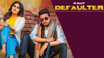 Defaulter Lyrics – R Nait & Gurlez Akhtar