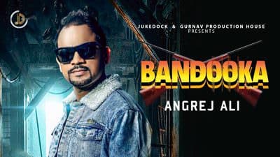 Bandooka Lyrics – Angrej Ali | Teji Sandhu