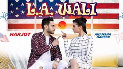 L.A. Wali Lyrics – Harjot & Jassi X