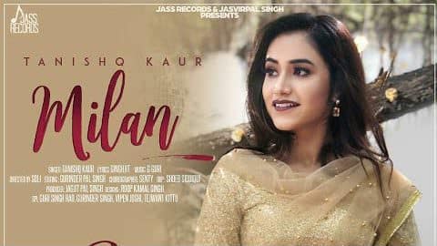 Milan Lyrics – Tanishq Kaur Ft. G Guri