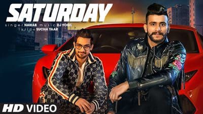 Saturday Lyrics – Nawab | New Song