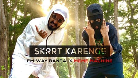 SKRRT Karenge Lyrics – Emiway & Meme Machine | Hindi Rap Song