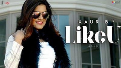 Like U Lyrics – Kaur B