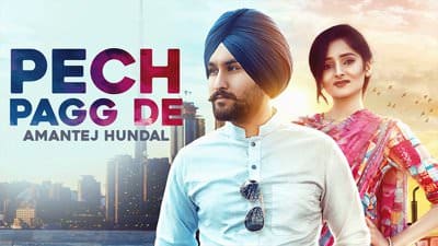 Pech Pagg De Lyrics – Amantej Hundal