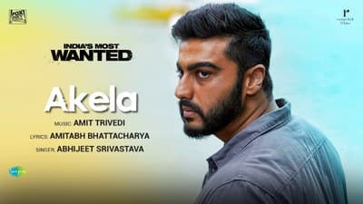 Akela Lyrics – India’s Most Wanted | Abhijeet Srivastava