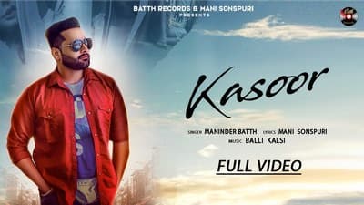 Kasoor Lyrics by Maninder Batth