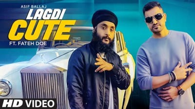Lagdi Cute Lyrics – Asif Ballaj Ft. Fateh DOE