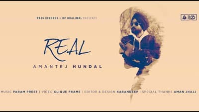 Real Lyrics – Amantej Hundal Ft. Param Preet