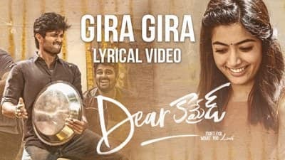 Gira Gira Gira Lyrics | Telugu Song | (From “Dear Comrade”)