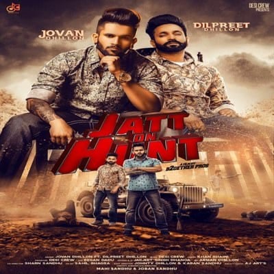 Jatt On Hunt lyrics (feat. Dilpreet Dhillon) - Jovan Dhillon