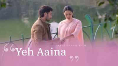 Yeh Aaina poster Kabir Singh songs