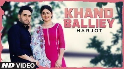 Khand Balliey by Harjot, Jassi X