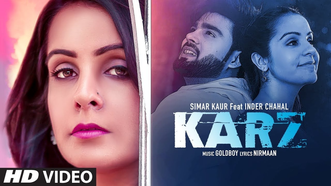 karz lyrics simar kaur punjabi song inder chahal karz lyrics simar kaur punjabi song inder chahal