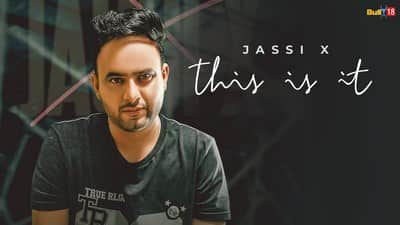 This Is It Lyrics – Jassi X | Punjabi Song