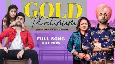 Gold Platinum Lyrics – Jordan Sandhu & Gurlez Akhtar