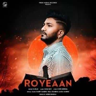 Roye Aan G Khan lyrics