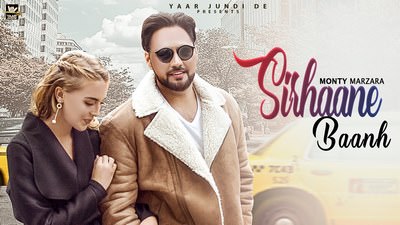 Sirhaane Baanh Lyrics – Monty Marzara | Waris sekhon