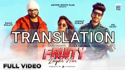 Fruity Lagdi Hai Lyrics | Translation | Ramji Gulati | Jannat Zubair