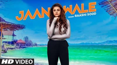 Jaan Wale Lyrics – Raashi Sood | Navi Ferozpurwala