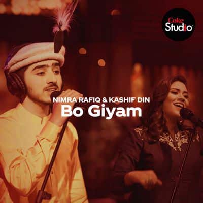 Coke Studio Season 12 _ Bo Giyam _ Kashif Din & Nimra Rafiq