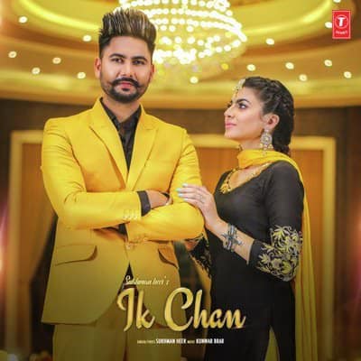 Ik Chan lyrics by Kunwar Brar, Sukhman Heer