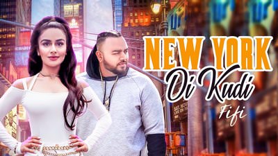 New York Di Kudi Lyrics – FiFi Ft. Deep Jandu