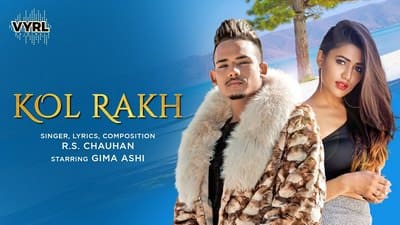 Kol Rakh Song Lyrics – RS Chauhan Ft. Gima Ashi