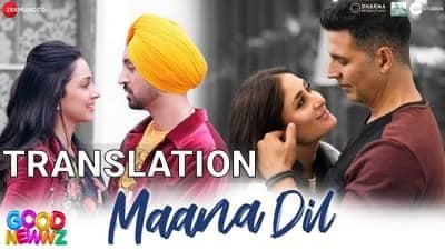 Maana Dil Lyrics Translation | Good Newwz (Film) | by B Praak