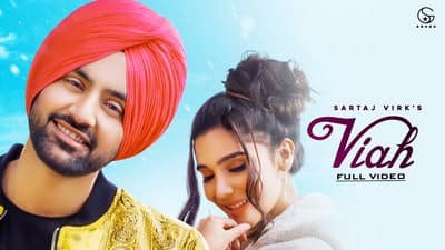 Viah Lyrics – Sartaj Virk Ft. Swaalina | Punjabi Song
