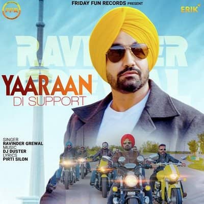 Yaaraan Di Support lyrics by Ravinder Grewal
