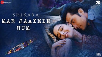 Mar Jaayein Hum Lyrics – Shikara (film) | Aadil Khan
